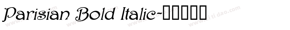 Parisian Bold Italic字体转换